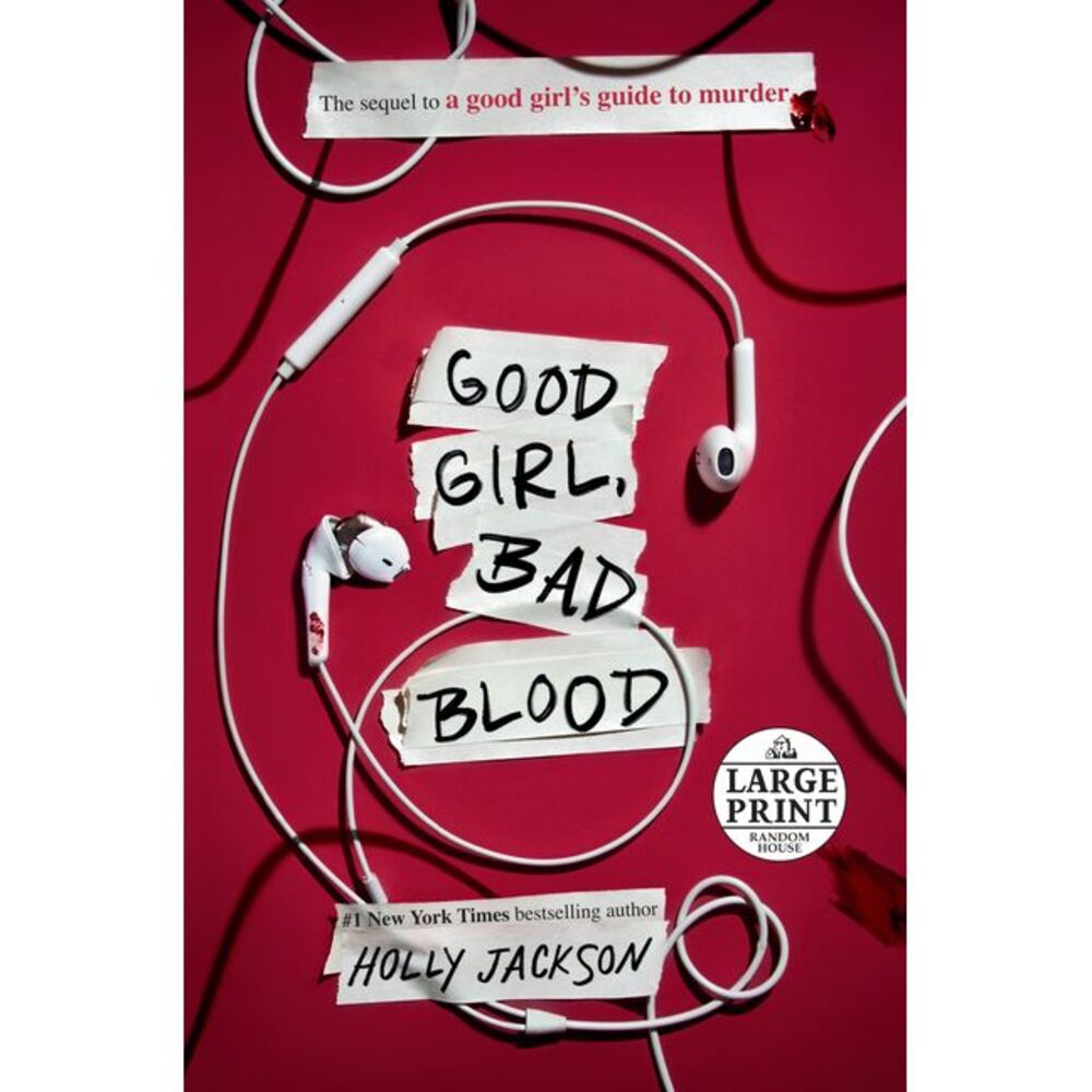 Good Girl, Bad Blood: The Sequel to a Good Girl's Guide to Murder -- Holly Jacks